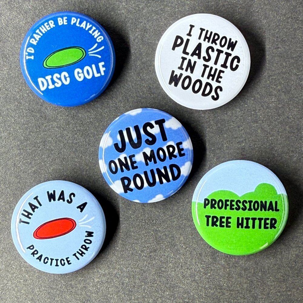 Handmade Disc Golf Button Set – 5 Mini 1” Pinback Buttons Funny Disc Golfer Gift